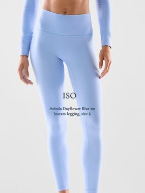 ISO: Aritzia Butter Cheeky Infinite High Rise legging, Size 6, Dayflower Blue